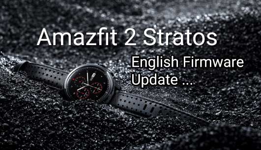 Amazfit 2 Stratos 영어/이탈리아어 펌웨어 업데이트!