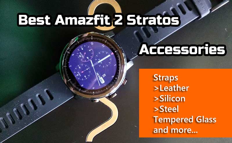 Amazfit 2 Stratos를 위한 최고의 액세서리 – 화면 보호기, 스트랩, 강화 유리 등