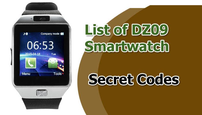 DZ09 Smartwatch 비밀 코드 목록